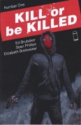 Kill or be Killed # 01 (MR)